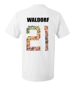 waldorf 21 T Shirt Back