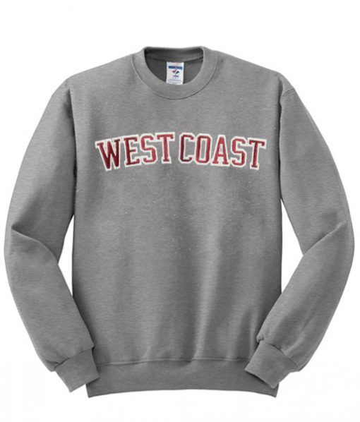 west coast sweatshirt