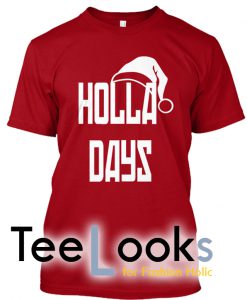 Holla Days T-shirt