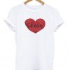 Love Hearth T-shirt