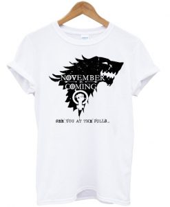 November coming see you at the polls t-shirt