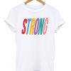 STRONG t-shirt