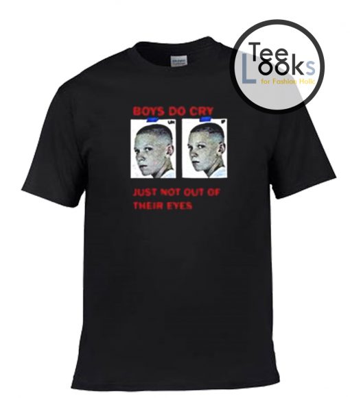 Boys Do Cry T-shirt