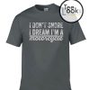 I Dont Snore Motorcycle T-shirt