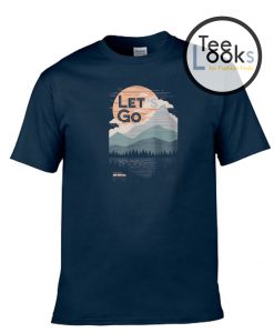 Lets Go T-shirt