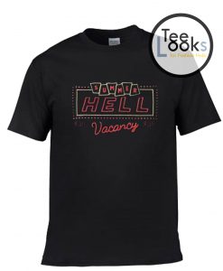 Summer Hell Vacancy T-shirt