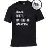 Bears Beets Battlestar Galactica T-shirt