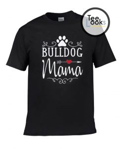 Buldog Mama T-shirt