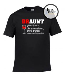 Draunt Definition T-shirt