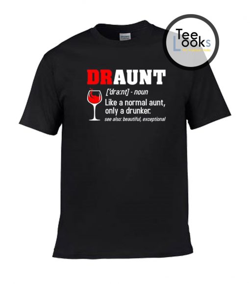 Draunt Definition T-shirt