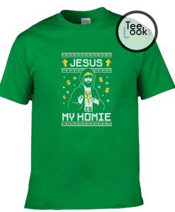 Jesus My Homie T-shirt