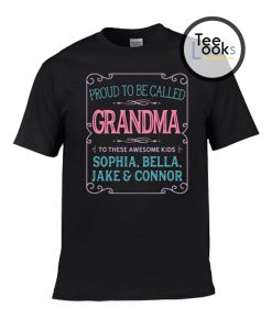 Proud To Be Grandma T-shirt