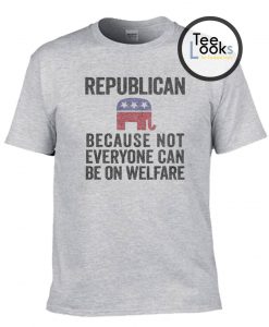 Republician Because Not T-shirt