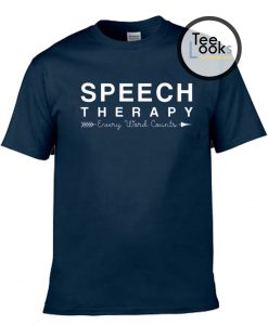 Speech Therapy T-shirt