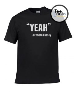Yeah Brendan Dassey T-shirt