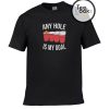 Any Hole is My Goal T-shirt