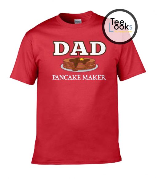 Dad Pancake Maker T-shirt