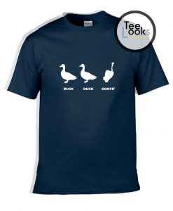 Duck Duck Confit T-Shirt