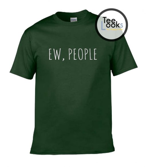 EW, People T-Shirt