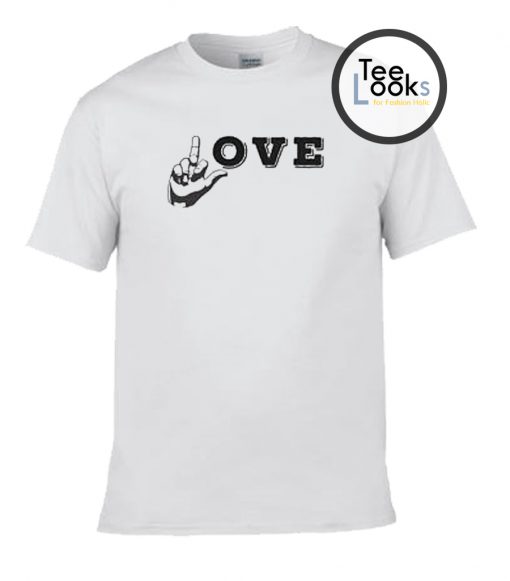 Fuck Love T-shirt