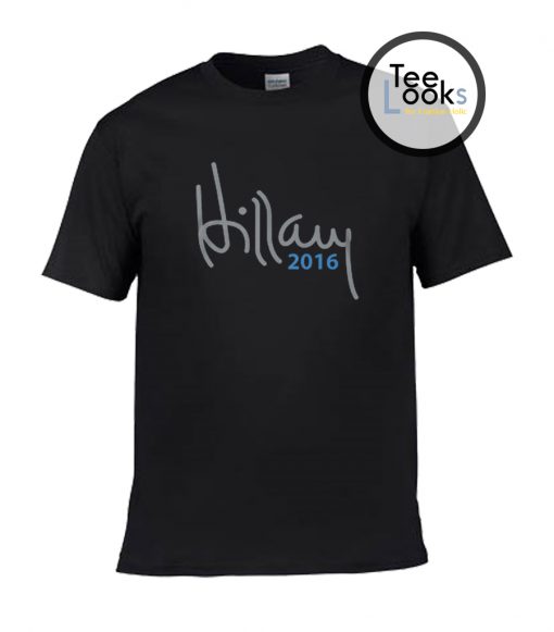 Hillary 2016 T-shirt