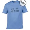 I can I Will End of Story Arrow Tshirt