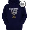 Nightmare Before Coffee Epic Hoodie