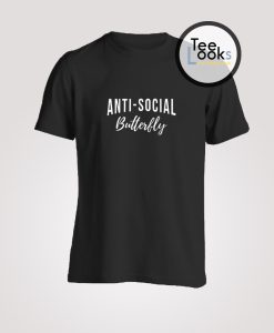 Anti Social Butterfly T-shirt