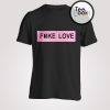 BTS Fake Love T-shirt