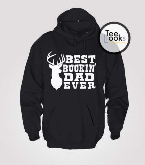 Best Buckin Hoodie