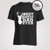 Best Buckin T-shirt