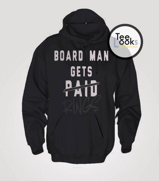 Board Man hoodie