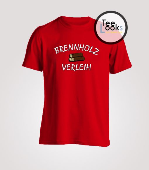 Brennholz Verleih T-shirt