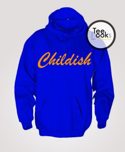 Childish Hoodie