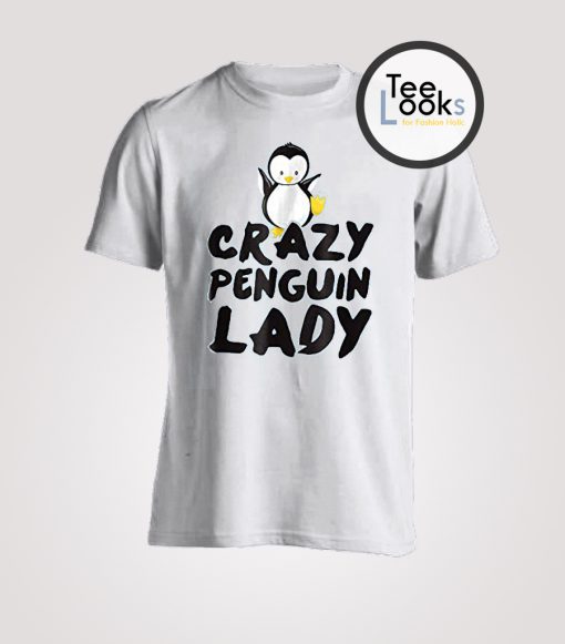 Crazy Penguin Lady T-shirt