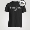 Fun Guy T-shirt