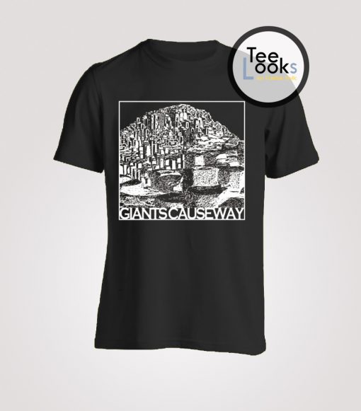 Giantscauseway T-shirt