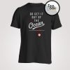 Go Get It T-shirt