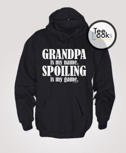 Grandpa is my name Hoodie