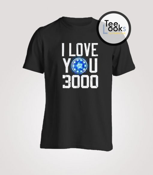 I Love You 3000 T-shirt