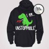 Iam Unstoppable Hoodie