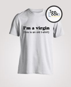 Im a Virgin old T-shirt
