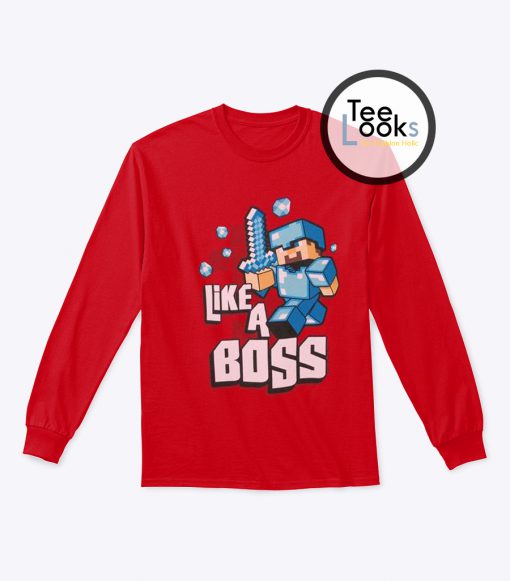 Minecraft Like a Boss Sweatshirt