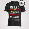 Mommy Is Superhero T-shirt