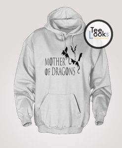 Mother of dragons Hoodie