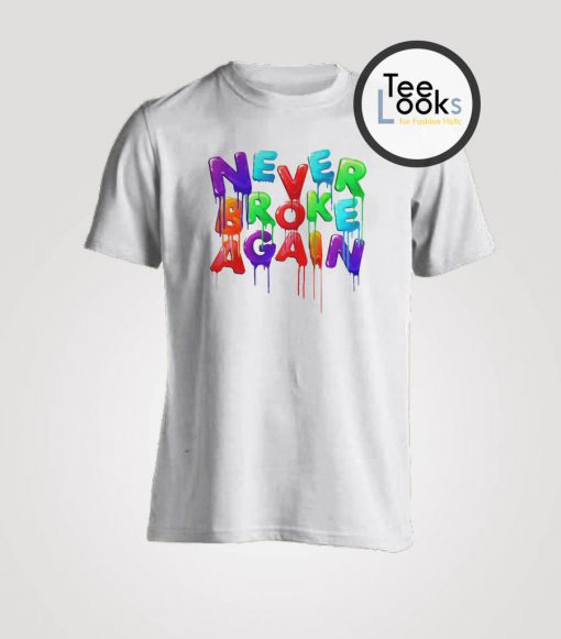 Never broken again T-shirt