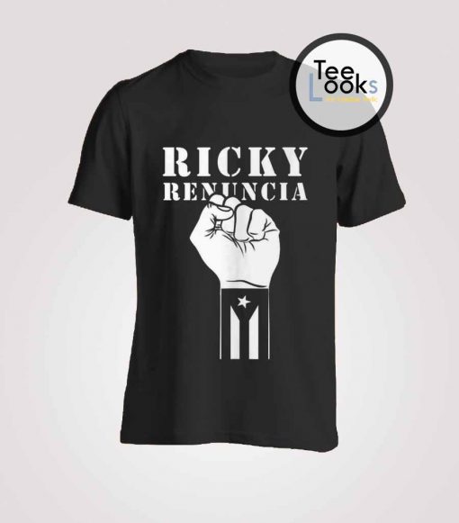 Ricky Renuncia 2 T-shirt