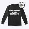 Ring Master Sweatshirt