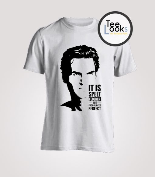 Roger Federer Perfect T-shirt