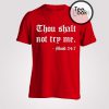 Thou Shalt T-shirt